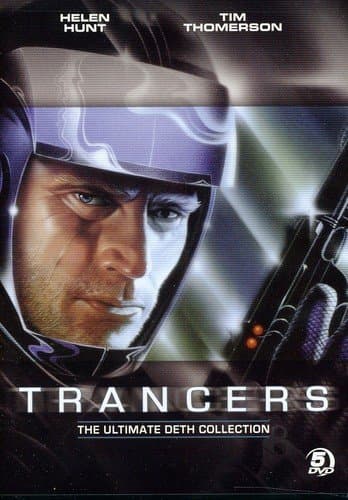 Trancers: The Ultimate Deth Collection