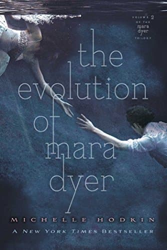Michelle HodkinThe Evolution of Mara Dyer (2) (The Mara Dyer Trilogy)