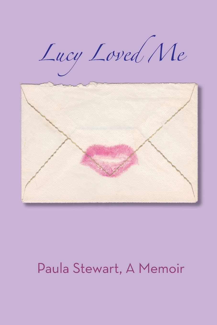 Lucy Loved Me - A Memoir Paperback – December 5, 2017