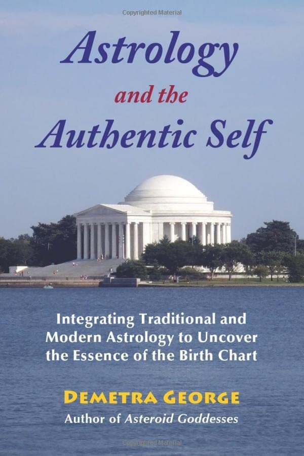 Astrology and the Authentic Self: Integrating Traditional and Modern Astrology to Uncover the Essence of the Birth Chart
