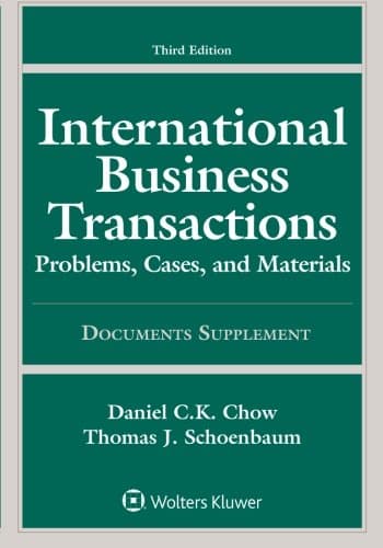 International Business Transactions: Problems, Cases, and Materials Documents Supplement