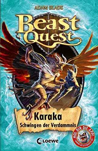 Beast Quest 51 - Karaka, Schwingen der Verdammnis: Band 51