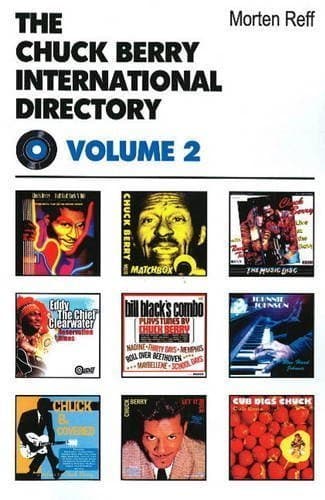 Chuck Berry International Directory (v. 3) by Reff, Morten (2011) Paperback