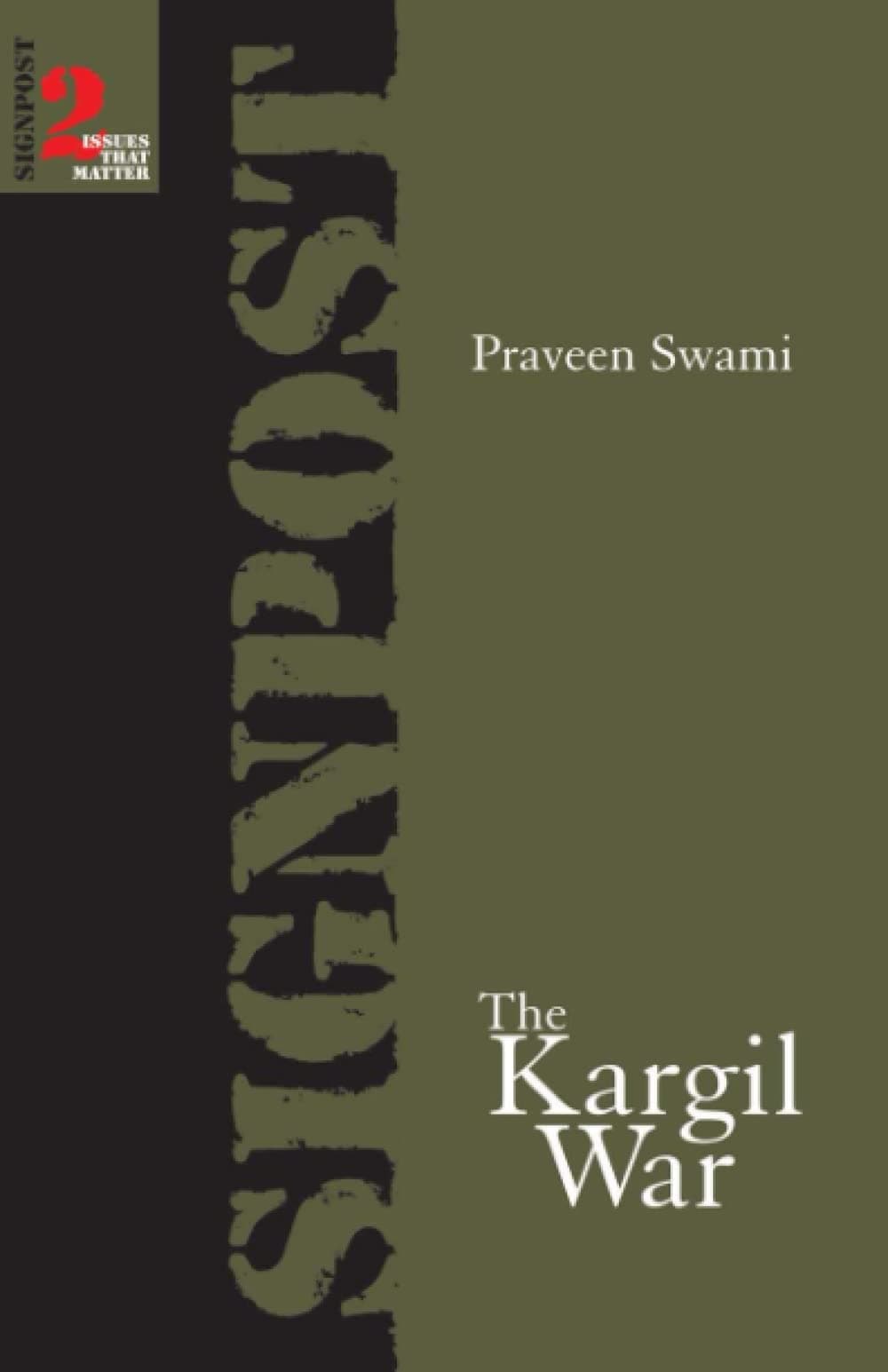 The Kargil War: Signpost 2 (Tribal Studies of India Series)