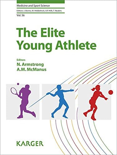 The Elite Young Athlete: 56 (Medicine and Sport Science) Hardcover – Illustrated, 22 Dec. 2010