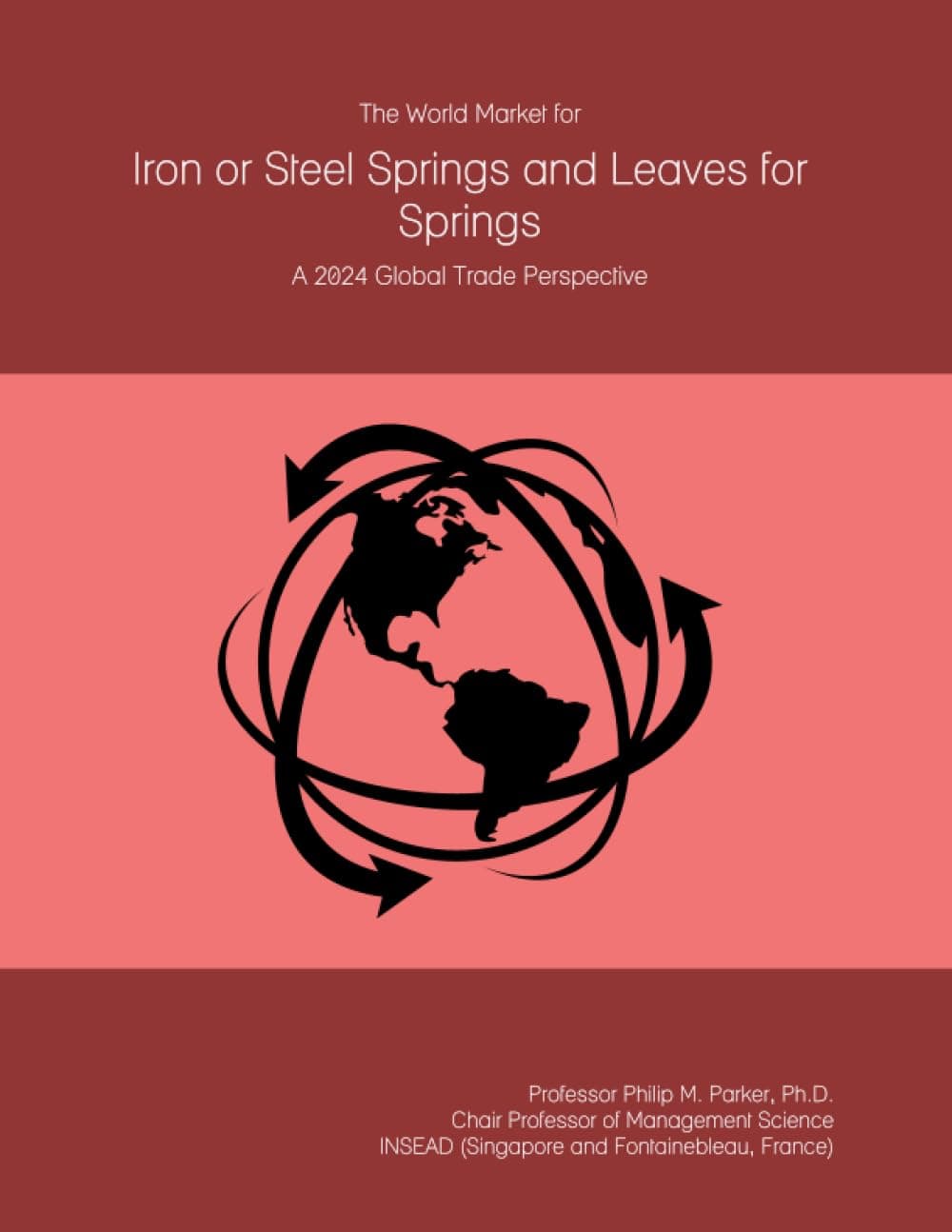 The World Market for Iron or Steel Springs and Leaves for Springs: A 2024 Global Trade Perspective