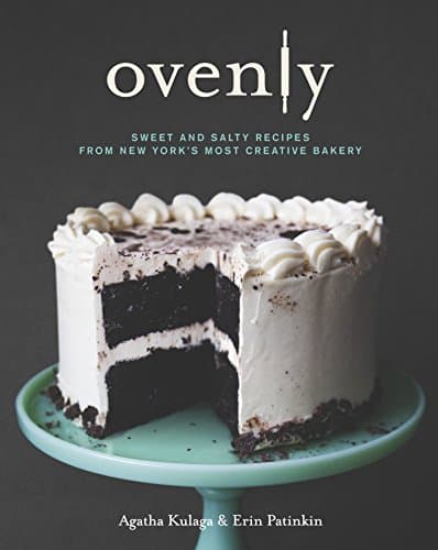 Ovenly: Sweet and Salty Recipes from New York's Most Creative Bakery Hardcover – September 30, 2014