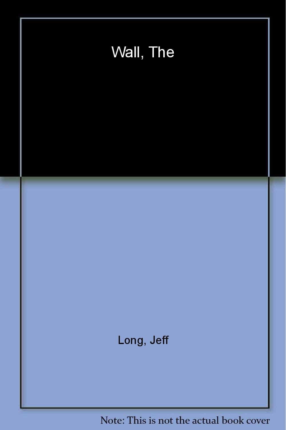 The Wall: A Thriller