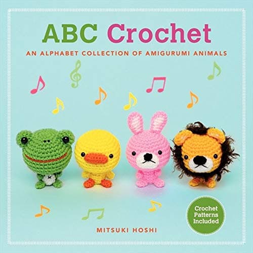 ABC Crochet: An Alphabet Collection of Amigurumi Animals