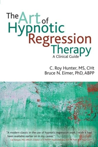 The art of hypnotic regression therapy