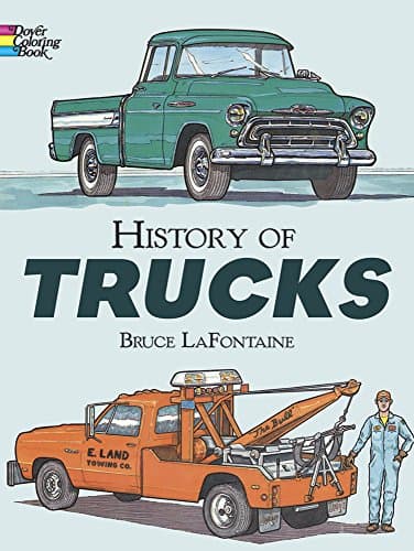 History of Trucks Coloring Book (Dover Planes Trains Automobiles Coloring)