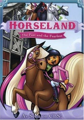 Horseland: The Fast and the Fearless [DVD]
