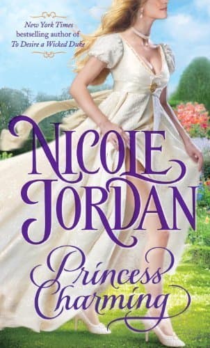 Princess Charming (Legendary Lovers #1) by Nicole Jordan(2012-01-31)