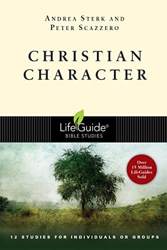 Christian Character (LifeGuide Bible Studies)