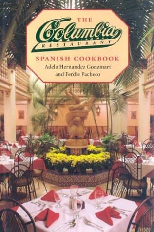 The Columbia Restaurant Spanish Cookbook Hardcover – September 1, 1995