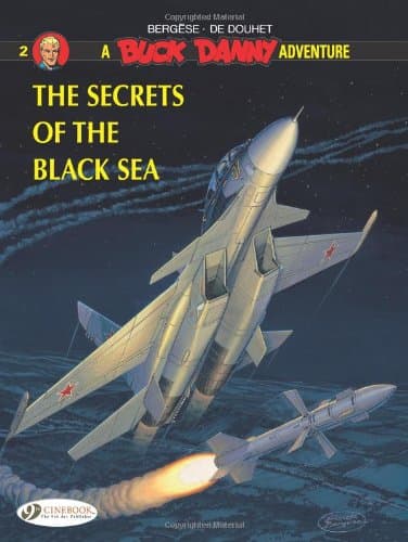 The Secrets of the Black Sea (Buck Danny)