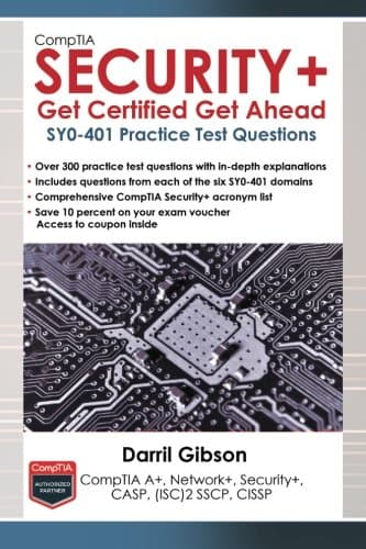 CompTIA Security+ Get Certified Get Ahead: SY0-401 Practice Test Questions Paperback – December 19, 2014