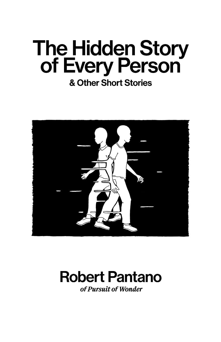Independently Published The Hidden Story of Every Person: & Other Short Stories