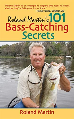 Roland Martin's 101 Bass-Catching Secrets Kindle Edition
