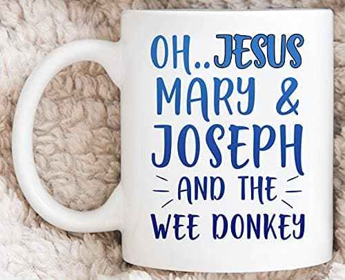 Jesus Mary and Joseph and the Wee Donkey Mug, Ted Hastings Mug, Bent Coppers, Jesus, Mary and Joseph and the wee donkey, Line of Duty fans White Mug (15oz)