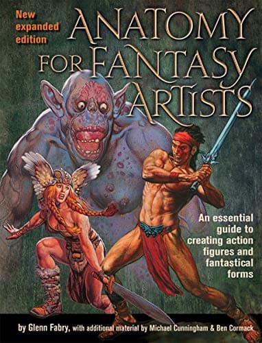 Anatomy for Fantasy Artists: An Essential Guide to Creating Action Figures and Fantastical Forms