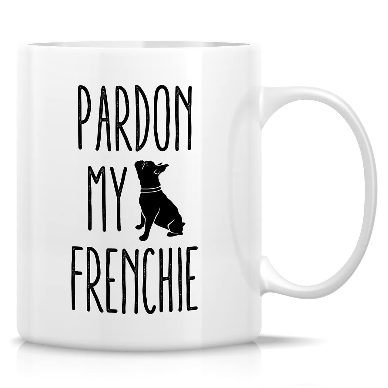 Retreez Funny Mug - Pardon My Frenchie French Bulldog Dog Lovers 11 Oz Ceramic Coffee Mugs - Funny Sarcasm Sarcastic Inspirational Humor birthday gift for him her friend coworker dad mom sister bro
