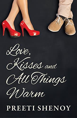 Love, Kisses and All Things Warm Kindle Edition