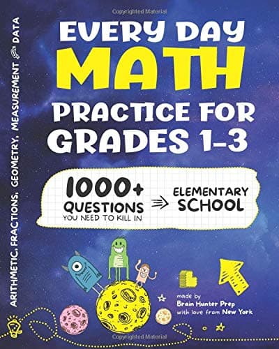 Every Day Math Practice: 1000+ Questions You Need to Kill in Elementary School | Math Workbook | Elementary School Study Practice Notebook | Grades 1-3