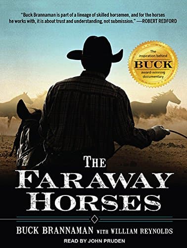 The Faraway Horses: The Adventures and Wisdom of America's Most Renowned Horsemen MP3 CD – MP3 Audio, 5 Dec. 2011