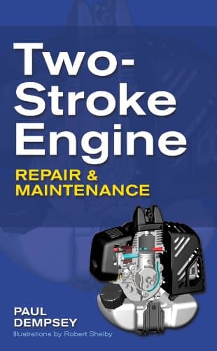 Two-Stroke Engine Repair and Maintenance 1st Edition, Kindle Edition