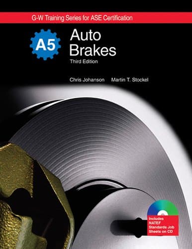Auto Brakes, A5 (G-w Training Series for Ase Certification)