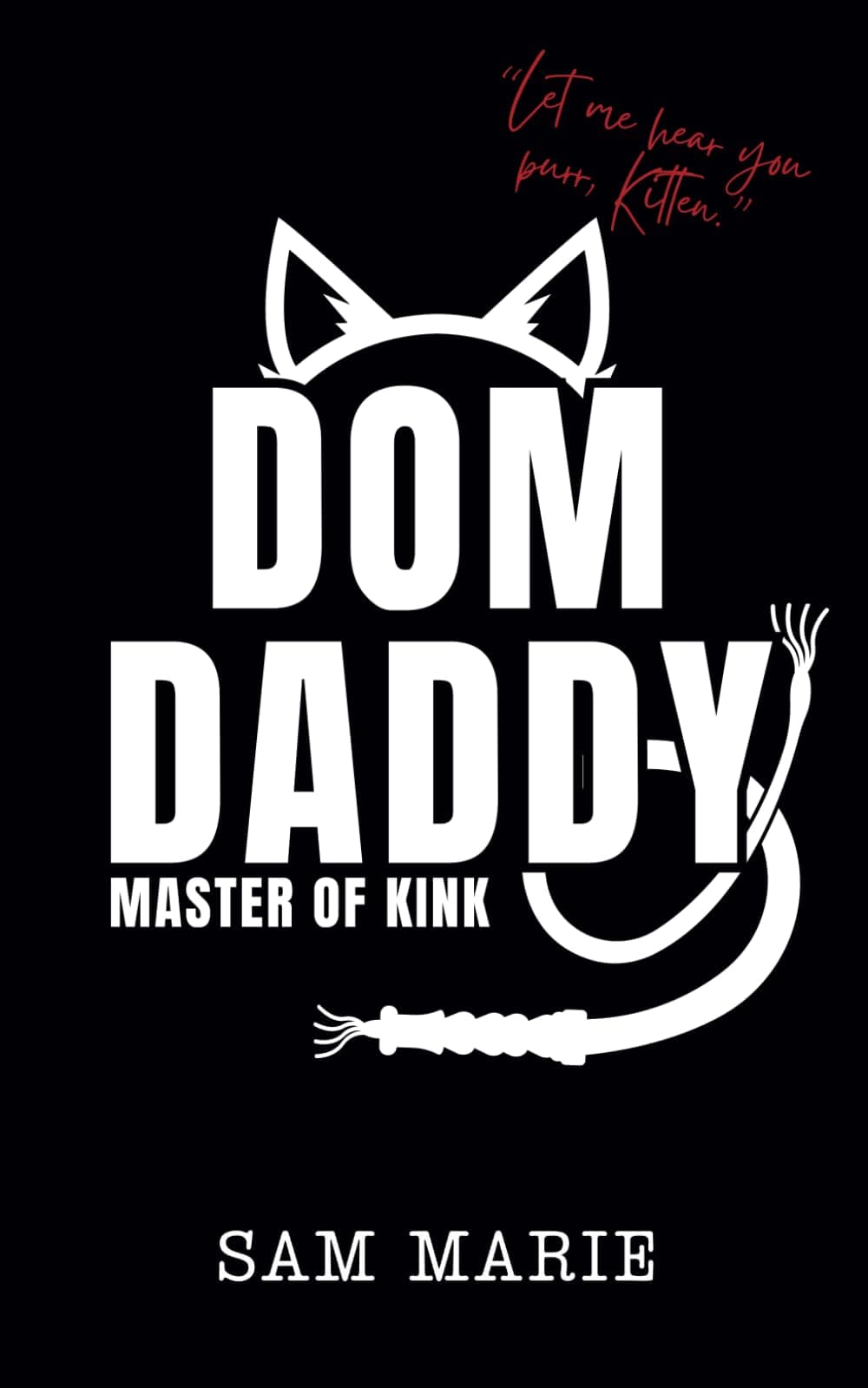 Dom Daddy: Master of Kink Paperback – February 14, 2024