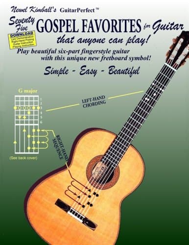 Seventy-Five Gospel Favorites for Guitar: That Anyone Can Play