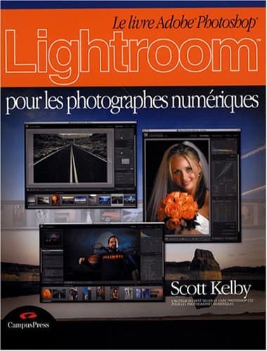 Lightroom P/les Photographes Numériques + DVD Elephorm