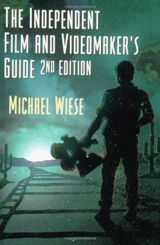 Independent Film and Video-maker's Guide (Michael Wiese Productions)