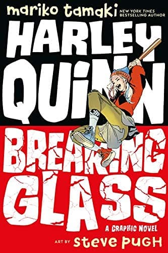 Harley Quinn: Breaking Glass by Mariko Tamaki