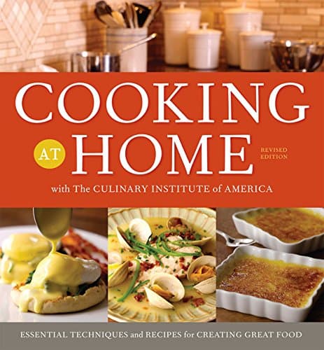 Cooking at Home With the Culinary Institute of America