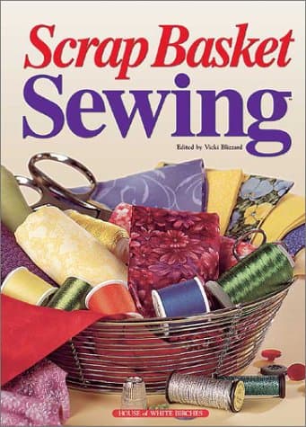 Scrap Basket Sewing