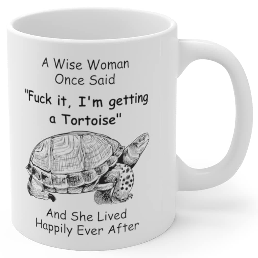Funny Tortoise Gifts for Women Animals Lovers Pets Mom Mother's Day 2025 A Wise Woman Once Said Coffee Mug with Fun Quotes Ceramic Cup White 11oz