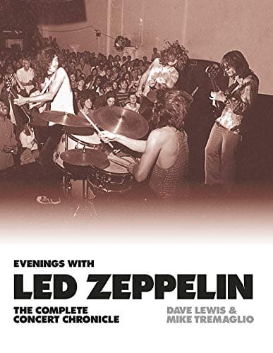 Evenings with Led Zeppelin: The Complete Concert Chronicle 1968-1980 Hardcover – 11 Oct. 2018