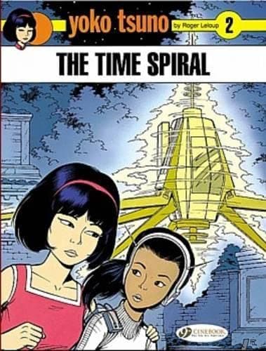 The Time Spiral (Yoko Tsuno)