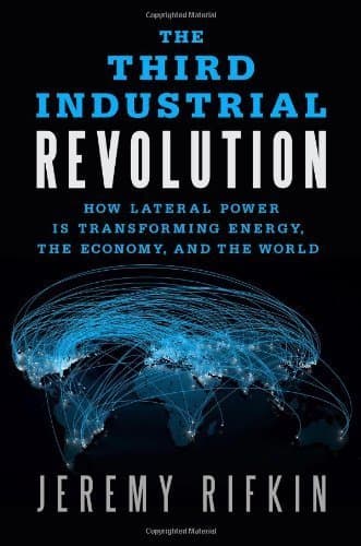 The Third Industrial Revolution by Rifkin, Jeremy. (Palgrave Macmillan,2011) [Hardcover]