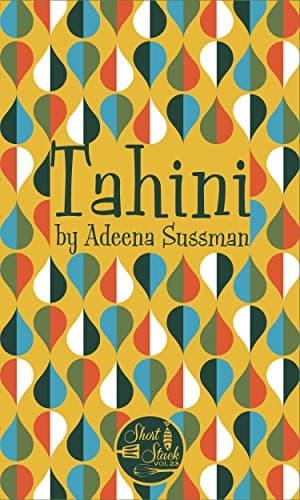 Tahini (Short Stack) Paperback – 1 Sept. 2016