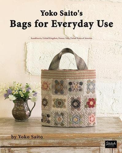 Yoko Saito's Bags for Everyday Use Paperback – January 1, 2014