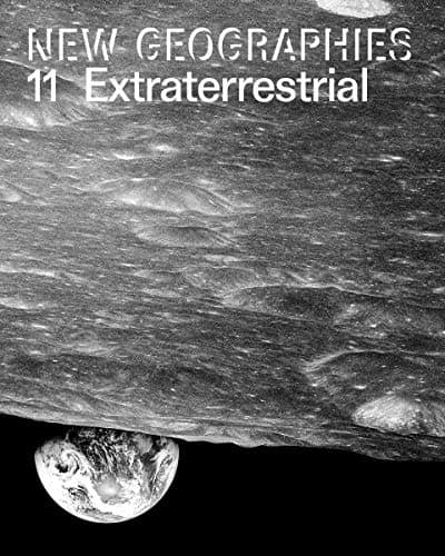 New Geographies 11: Extraterrestrial Paperback – 30 April 2020