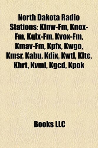 North Dakota Radio Station Introduction: Kfnw-FM, Knox-FM, Kqlx-FM, Kvox-FM, Kmav-FM, Kpfx, Kwgo, Kmsr, Kabu, Kdix, Kwtl, Kltc, Khrt, Kvmi