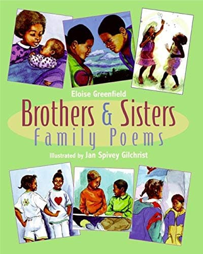 Brothers & Sisters: Family Poems Hardcover – Illustrated, December 23, 2008
