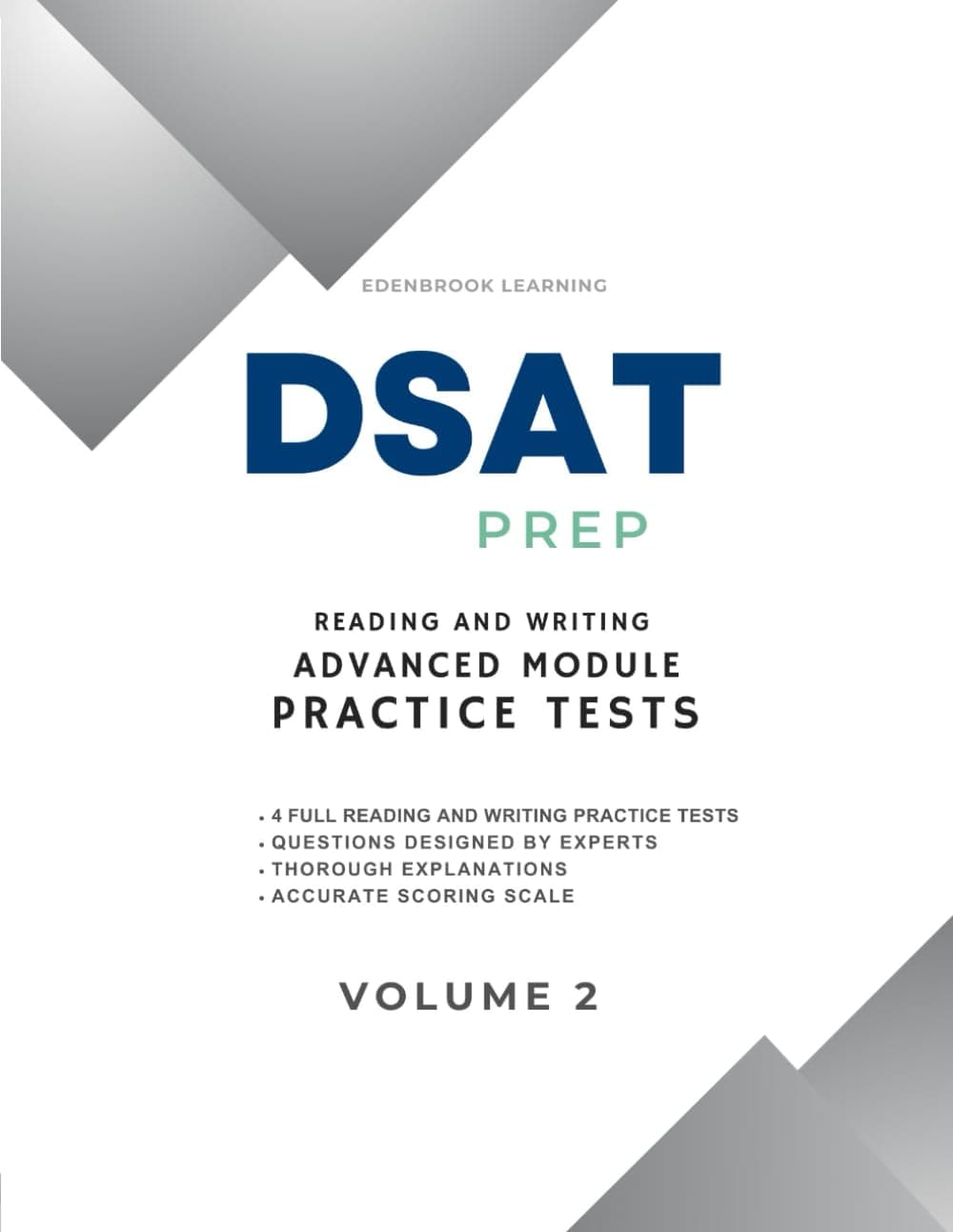 DSAT Prep Reading and Writing Advanced Module Practice Tests: Volume 2