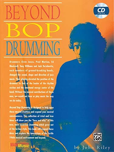 Beyond Bop Drumming: Book & Online Audio (Manhattan Music Publications)