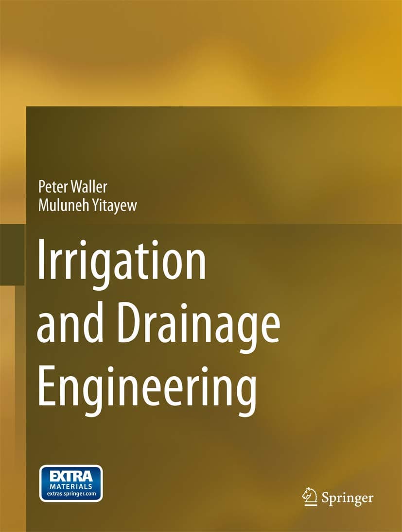 Irrigation and Drainage Engineering 1st ed. 2016 Edition